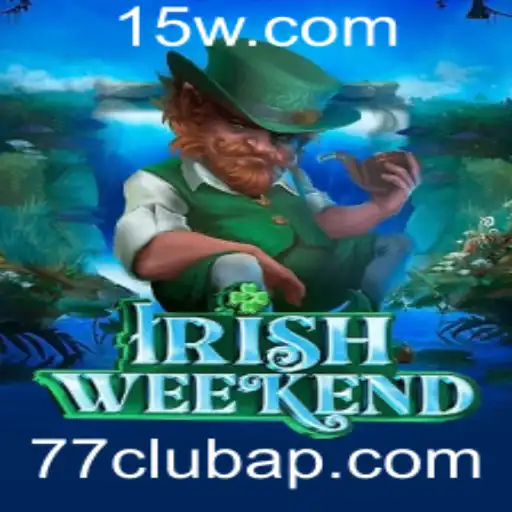 Descubra o Novo Fenômeno: IrishWeekend e o 77 Club App