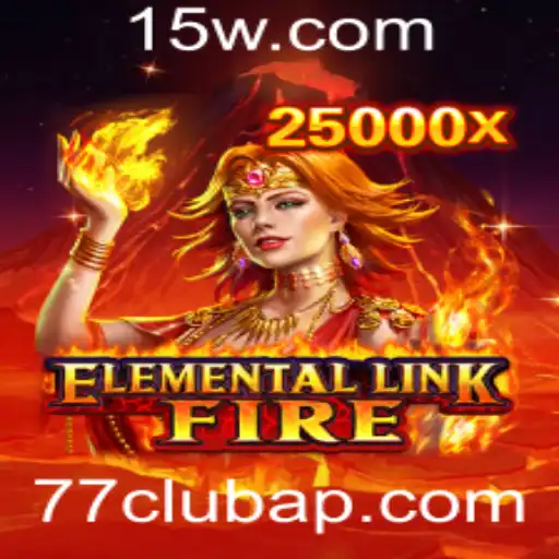 Descubra o Mundo de ElementalLinkFire: A Nova Sensação do 77 Club App